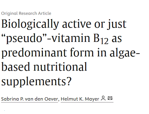 So little vitamin B12 is present in spirulina and chlorella
